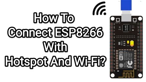 esp8266 wifi hotspot|ESP8266 WIFI HOTSPOT .
